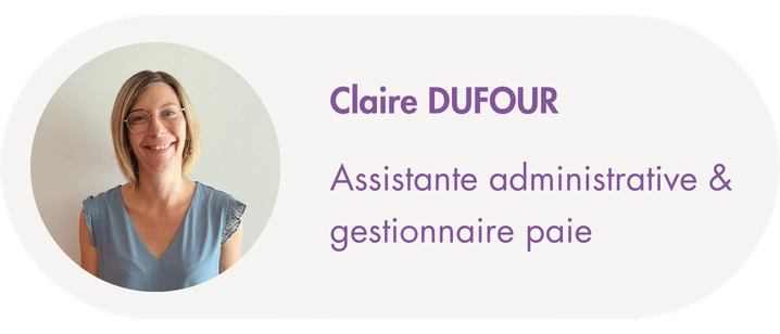 Claire DUFOUR Assistante administrative et gestionnaire paie